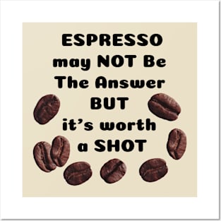 Espresso Shot Posters and Art